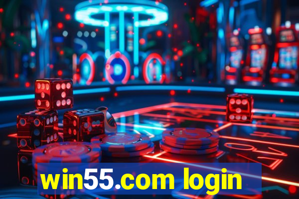 win55.com login